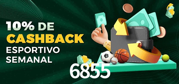 10% de bônus de cashback na 6855